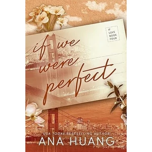 If We Were Perfect - Ana Huang