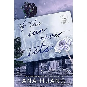 If The Sun Never Sets - Ana Huang