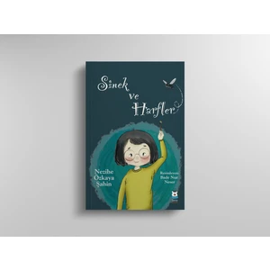 Sinek ve Harfler - Nezihe Özkaya Şahin