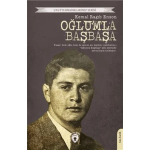 Oğlumla Başbaşa - Kemal Ragıb Enson