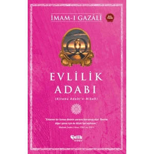 Çelik Yayınevi Evlilik Adabı İmam-ı Gazali 2024 Yayınlı Türkçe Kitap 188 Sayfa