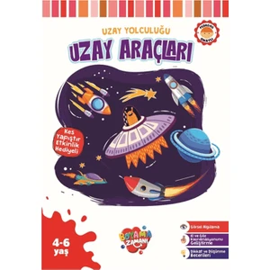 Uzay Yolculuğu Serisi – Uzay Araçları - Abdullah Karaca