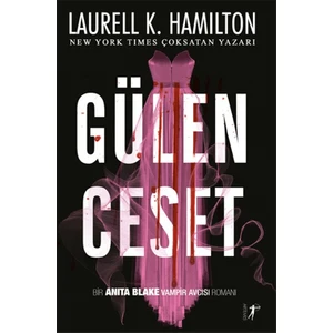 Gülen Ceset - Laurell K. Hamilton