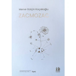 Zacmozac - Merve Gülçin Koçakoğlu
