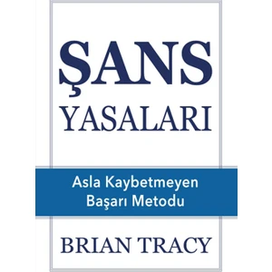 Şans Yasaları - Brian Tracy