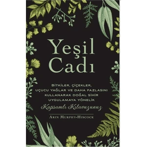 Yeşil Cadı - Arin Murphy – Hiscock  216 Sayfa Doğa Bilimci Rehberi