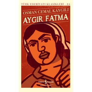 Aygır Fatma - Osman Cemal Kaygılı