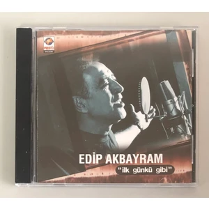 Edip Akbayram Ilk Günkü Gibi CD (Dönem Baskı Orjinal Cd)