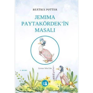 Jemıma Paytakördek’in Masalı - Beatrix Potter