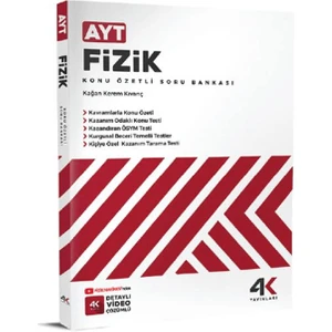 4K Yayınları AYT Fizik Konu Özetli Soru Bankası