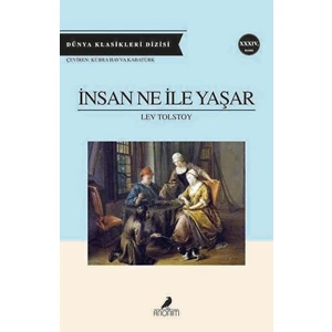 İnsan Ne İle Yaşar - Tolstoy