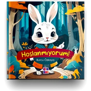 Hoşlanmıyorum! - Burcu Özkaya