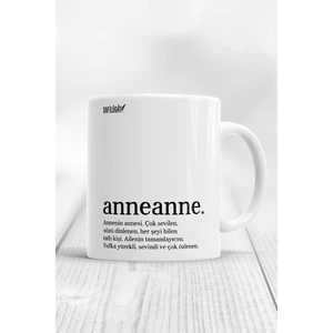 Anneanne Açıklamalı Baskılı Kupa Bardak