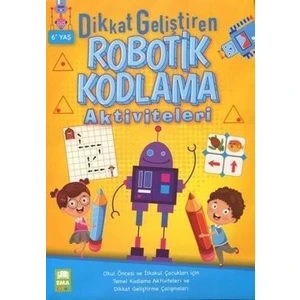 Dikkat Geliştiren Robotik Kodlama Aktiviteleri Tuğba Öztürk