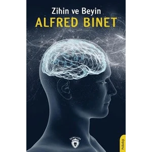 Zihin ve Beyin - Alfred Binet