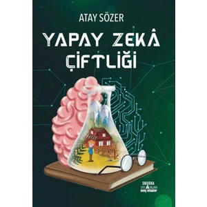Yapay Zeka Çiftliği - Atay Sözer