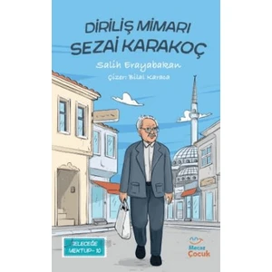 Geleceğe Mektup 10 - Diriliş Mimarı Sezai Karakoç - Salih Erayabakan