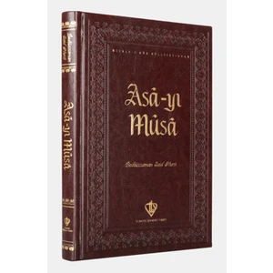 Asa-yı Musa – Bediüzzaman Said Nursi
