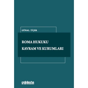Roma Hukuku Kavram ve Kurumları - Mehmet Üçer