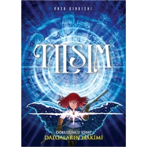 Dalgaların Hakimi – Tılsım - Kazu Kibuishi