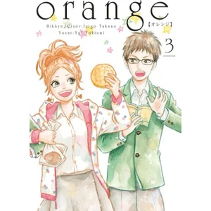Orange Novel Cilt 3 - Yui Tokiumi