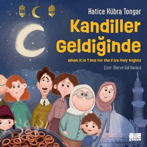 Kandiller Geldiğinde - Hatice Kübra Tongar