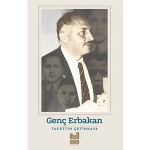 Genç Erbakan - Tacettin Çetinkaya