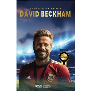 Karizmatik Yıldız David Beckham - Ada Gökçe