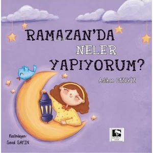 Ramazan'da Neler Yapıyorum? - Aslıhan Cengiz