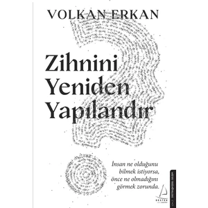 Zihnini Yeniden Yapılandır - Volkan Erkan