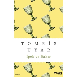 İpek ve Bakır - Tomris Uyar