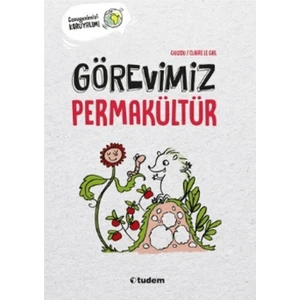 Görevimiz Permakültür – Guizou