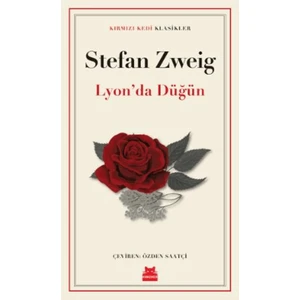 Lyon'da Düğün - Stefan Zweig
