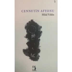 Cennetin Afyonu - Hilal Yıldız