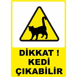ChicArt Design Studio Dikkat Kedi Çıkabilir Dijital Uv Folyo Baskı Yapışkanlı Uyarı Etiket Yapıştırma Sticker 25X35 cm
