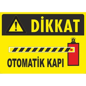ChicArt Design Studio Dikkat Otomatik Kapı Pvc Plakalı Uyarı Levhası Dekota Dijital Uv Sticker 35X25
