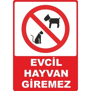ChicArt Design Studio Evcil Hayvan Giremez Pvc Plakalı Uyarı Levhası Dekota Dijital Uv Baskı Yapışkanlı 25X35 cm