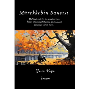 Mürekkebin Sancısı - Yasin Kaya