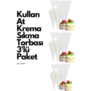 Kitchen Design Lab Kullan At Krema Sıkma Torbası Seti - 150 Adet ( 3 Paket )