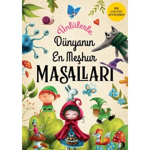 Ünlülerle Dünyanın En Meşhur Masalları