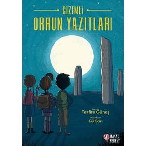 Gizemli Orhun Yazıtları - Tesfire Güneş