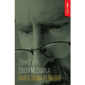 Zoller Metoduyla Harita Okuma ve Öngörü - Öner Döşer