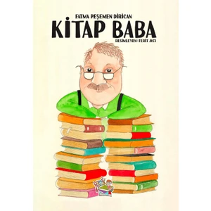 Parmak Çocuk Yayınları Kitap Baba - Fatma Peşemen Dirican