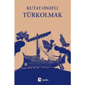 Türkolmak - Kutay Onaylı