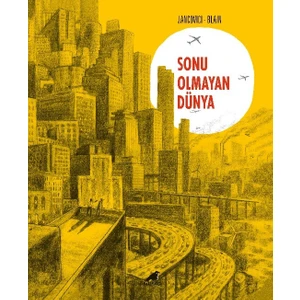 Sonu Olmayan Dünya