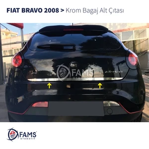 Fams Otomotiv  Fiat Bravo Krom Bagaj Alt Çıtası 2008> Paslanmaz Çelik