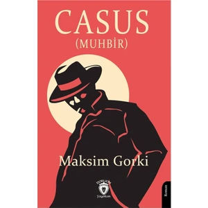 Casus (Muhbir) - Maksim Gorki