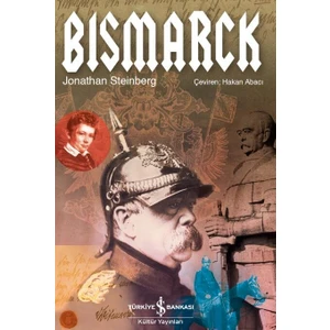 Bismarck - Jonathan Steinberg