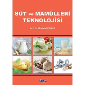Süt ve Mamülleri Teknolojisi Kitabı