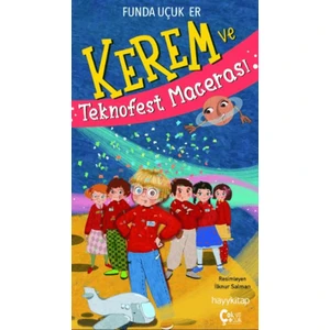 Kerem ve Teknofest Macerası - Funda Uçuk Er